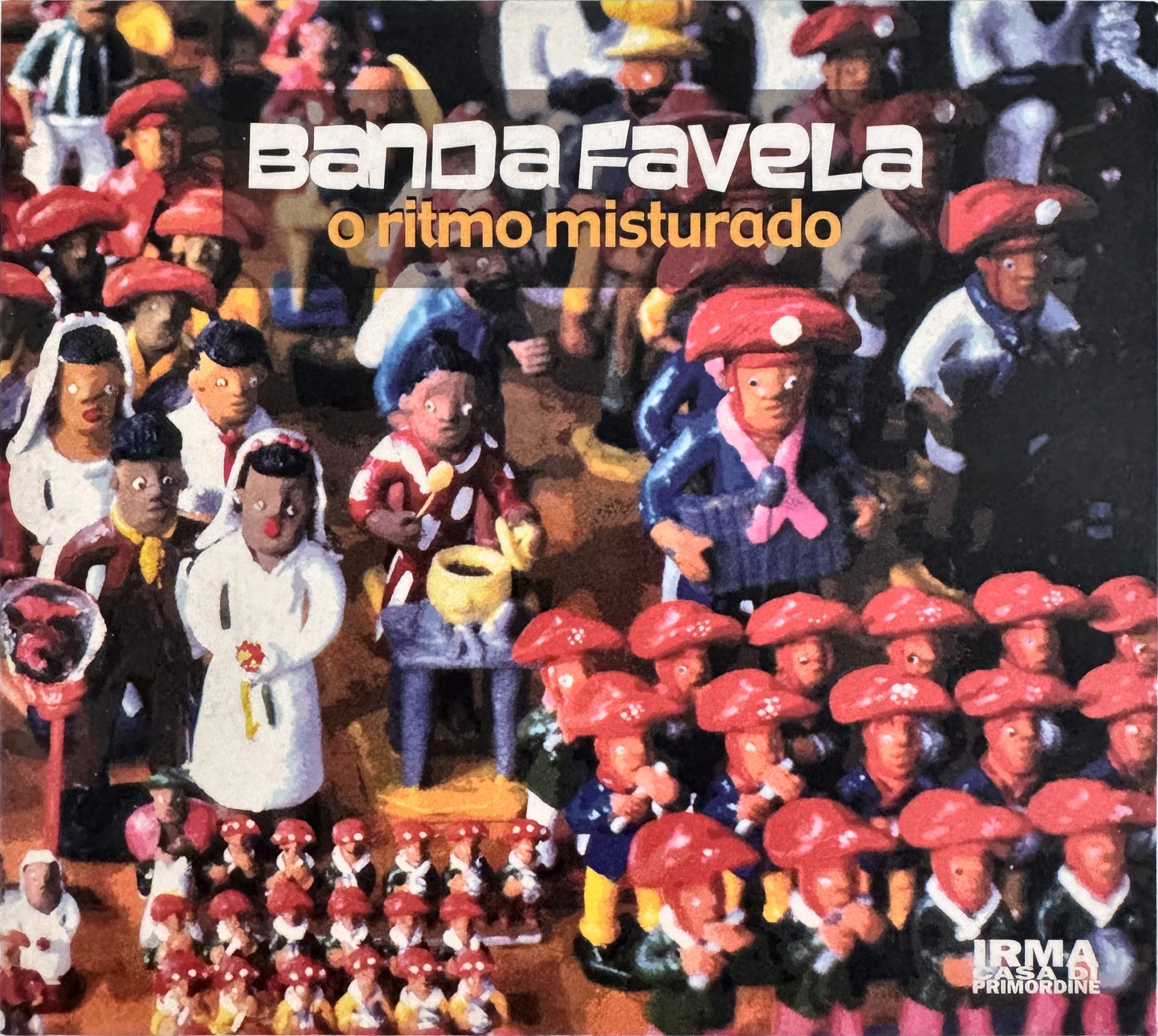 Banda Favela — O Ritmo Misturado, copertina dell’edizione IRMA del 2002.